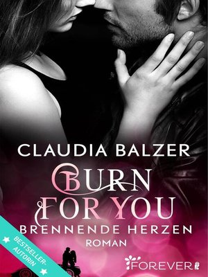 cover image of Burn for You--Brennende Herzen